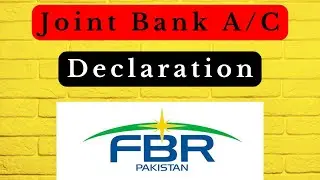 Declaration of Joint (Family) Bank Account with FBR