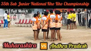Maharashtra Vs Andhra Pradesh Kho Kho Full Match || 35th Sub Junior National Kho Kho Championship 