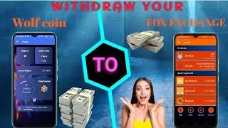 WOLF COIN WITHDRAWAL, MINING APP TO FOX EXCHANGE