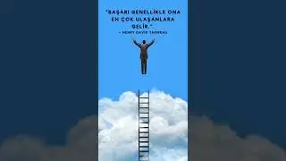 Başarı genellikle ona en &ccedil;ok ulaşanlara gelir  &ndash; Henry David Thoreau