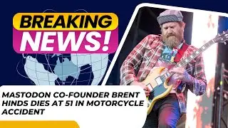 Mastodon Co-Founder Brent Hinds Dies at 51 in Motorcycle Accident