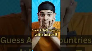 Letter &lsquo;E&rsquo; Asian countries Quiz!