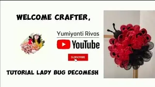 Full tutorial Lady Bug Decomesh Wreath