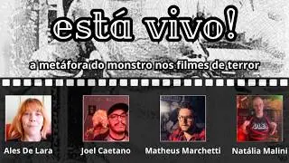 MESA DE DEBATE - a met&aacute;fora do monstro nos filmes de terror (85min_2025)
