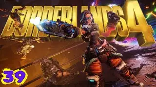 Borderlands 4 &mdash; Давайте поиграем &mdash; Харлоу &mdash; Часть 39: Пила