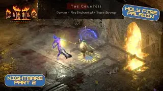Diablo 2: Holy Fire Paladin - Nightmare Part 2