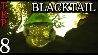 Blacktail: Walkthrough | PT8 | The Upside-down Bridge | PC
