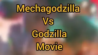 Mechagodzilla vs godzilla movie