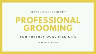 Professional Grooming for Freshly Qualified CAs- Big Announcement!