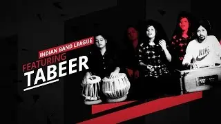 Tabeer | Charkha | Indian Band League | Season 2 | Musical Dreams