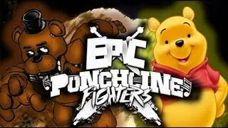 Winnie l'Ourson VS Freddy Fazbear - Epic Punchline Fighters [EPF 07]
