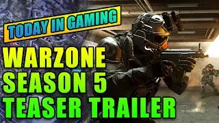Modern Warfare Season 5 Teaser Trailer - Today In Gaming