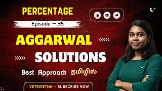 Percentage Shortcuts 🔥Aggarwal Solutions in Tamil ⏰ TNPSC / Bank / SSC / Railways 🌿 Vetrivetha