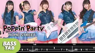 【BASS TAB】POPPIN'PARTY - HOME STREET