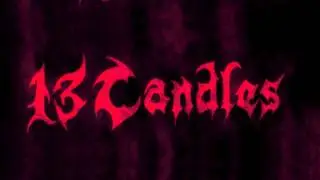 13 Candles - Killing For Culture