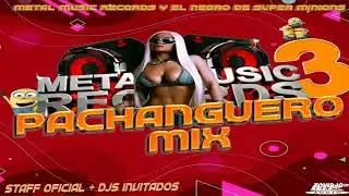 Rap Rom&aacute;ntico Mix (Henry DJ) Pachanguero Mix Vol.3 - Metal Music Records