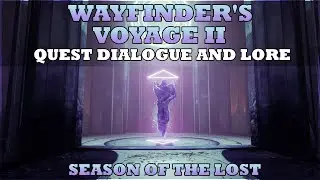 Wayfinder's Voyage II - Quest Dialogue and Lore