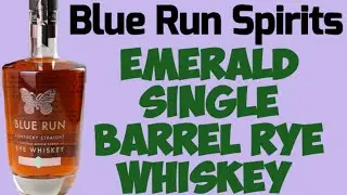 Blue Run Spirits Emerald Rye Whiskey Single Barrel | Mother's Day Release
