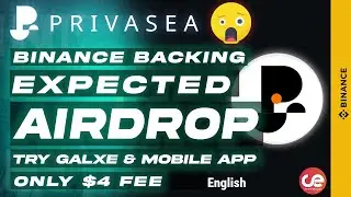 Privasea - Expected Airdrop 🎁Galxe & mobile App, Binance Backed - English