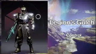 Destiny 2 Legion's Gulch Control
