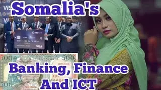 Banking, Finance and ICT sectors in Somalia