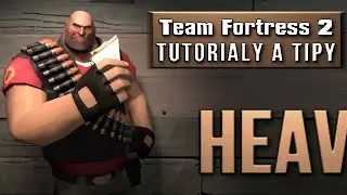 [LP] Dracek.cz - Team Fortress 2 : Tutoriály a tipy 
