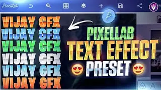 Pixellab Text Effect Preset Pack | Text Effect Plp File | Vijay Gfx