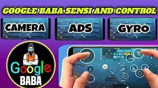 GOOGLE BABA GAMING NEW SENSITIVITY AND CONTROL.PUBG MOBILE.