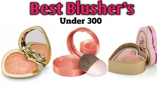 Best Blusher's / Under 300/ Best Pigment / Affordable Price / NavSandhu