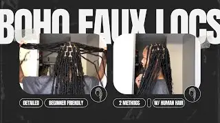 How To Do Boho Faux Locs On Yourself (Detailed & Beginner Friendly)