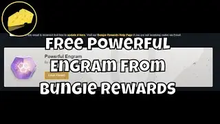 Free Powerful Engram With Bungie Rewards