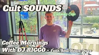 Cult Sounds Listening Cafe -  DJ Riggo - VINYL ONLY - Funk/Soul/House/Disco