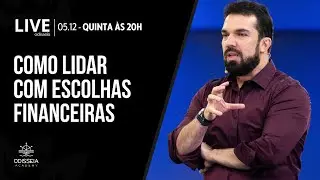 COMO LIDAR COM ESCOLHAS FINANCEIRAS