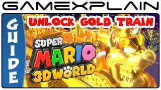 Find the Gold Train Bonus Level in Super Mario 3D World - Guide & Walkthrough (Wii U)