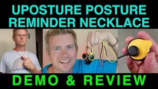 UPOSTURE Posture Reminder Correction Device Necklace Demo & Review Updated Version