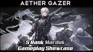 Aether Gazer -  S Rank Marduk Gameplay and New Skin Showcase