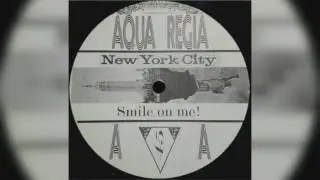 Aqua Regia - New York City Smile On Me!