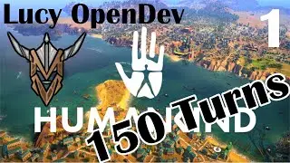 Humankind - 150 Turns | Lucy OpenDev Gameplay | 1