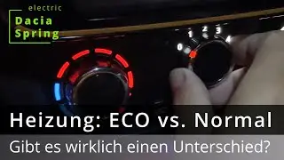 Dacia Spring - Heizung im ECO Modus reduziert?