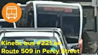 Kinetic bus #221 on Route 509 in Percy Street