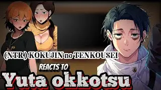 [NTR] (KOKUJIN no TENKOUSEI) reacts ⛩️MC as YUTA OKKOTSU ⛩️ //Gacha reacts🇺🇸🇧🇷// 