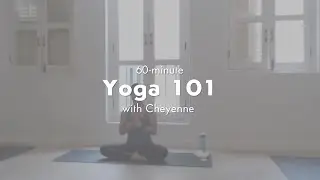 60-Minute Yoga 101 with Cheyenne