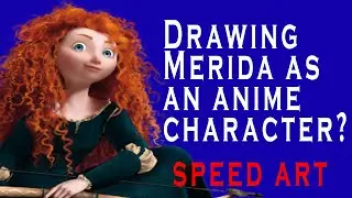 Drawing MERIDA as an Anime Character (Speed Art) Process!