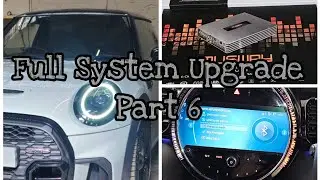 Mini Cooper S 2022 F56 Sound System Upgrade.  End Of The Upgrades. Install Complete Part 6.