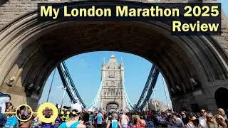 My London Marathon 2025: Review