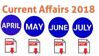 Current Affairs 2018, (April,may,june,july) ! Hindi Current Affairs| download PDF |