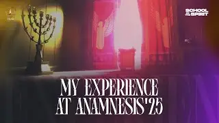 SCHOOL OF THE SPIRIT: MY EXPERIENCE AT ANAMNESIS'25 || 19TH DECEMBER, 2025