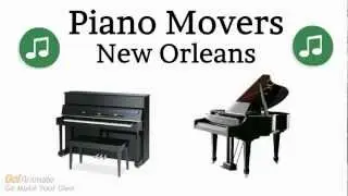 Piano Movers New Orleans | Call 504-208-9108 Affordable Piano Moving Service
