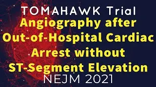 TOMAHAWK trial. Angiography after cardiac arrest