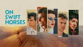 On Swift Horses (2025) UK Trailer| In Cinemas September 5 | Daisy Edgar-Jones, Jacob Elordi